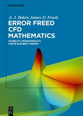 Error Freed CFD Mathematics Error Freed CFD Mathematics