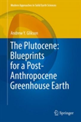The Plutocene: Blueprints for a Post-Anthropocene Greenhouse Earth