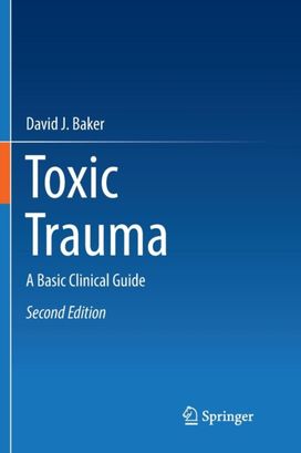Toxic Trauma Toxic Trauma