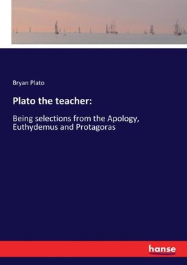Plato the Teacher Plato the Teacher