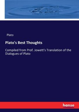 Plato's Best Thoughts