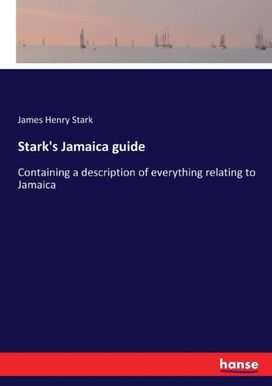 Stark's Jamaica Guide Stark's Jamaica Guide