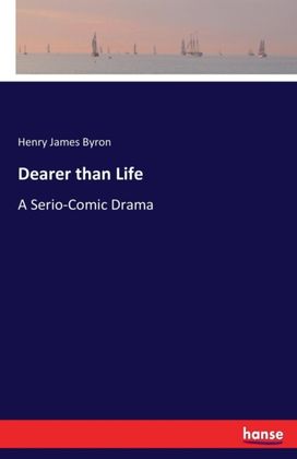 Dearer than Life