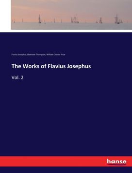 Works of Flavius Josephus Works of Flavius Josephus