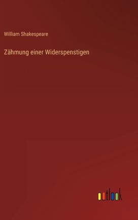 Zahmung Einer Widerspenstigen