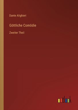 Goettliche Comoedie Goettliche Comoedie