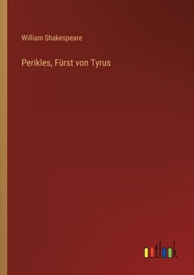 Perikles, Furst Von Tyrus Perikles, Furst Von Tyrus