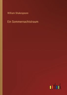 Sommernachtstraum Sommernachtstraum