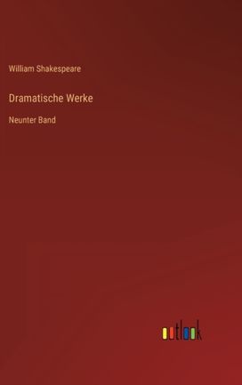 Dramatische Werke Dramatische Werke