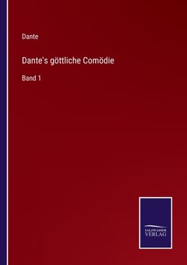 Dante's Goettliche Comoedie Dante's Goettliche Comoedie