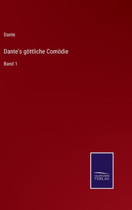 Dante's Goettliche Comoedie Dante's Goettliche Comoedie