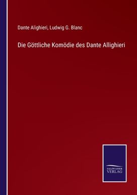 Goettliche Komoedie Des Dante Allighieri