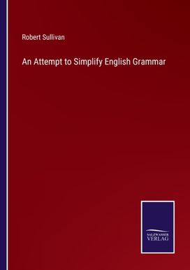 Attempt to Simplify English Grammar