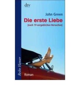 Die Erste Liebe [Nach 19 Vergeblichen Versuchen} Die Erste Liebe [Nach 19 Vergeblichen Versuchen}