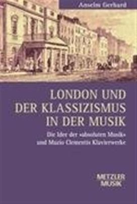 London Und Der Klassizismus in Der Musik