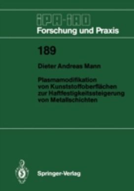 Plasmamodifikation Von Kunststoffoberflachen Zur Haftfestigkeitssteigerung Von Metallschichten