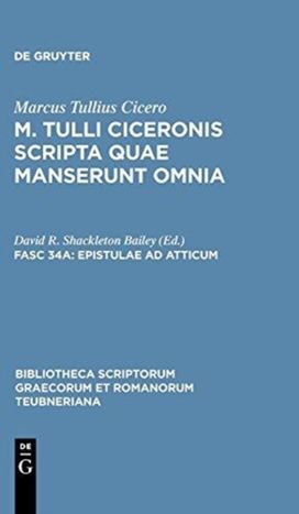 Epistulae ad Atticum, Vol. Ii Cb Epistulae ad Atticum, Vol. Ii Cb