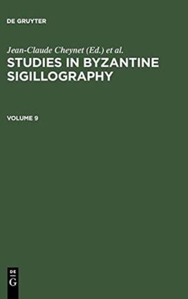Studies in Byzantine Sigillography Studies in Byzantine Sigillography