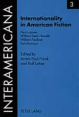 Internationality in American Fiction Internationality in American Fiction