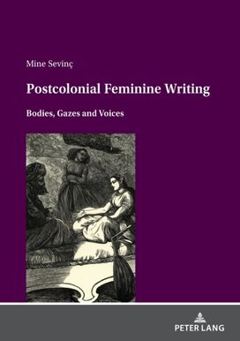 Postcolonial Feminine Writing Postcolonial Feminine Writing