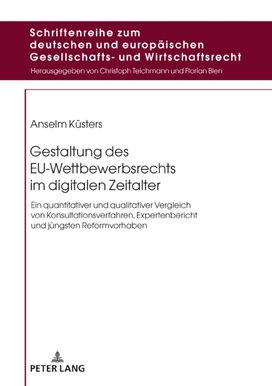 Gestaltung Des EU-Wettbewerbsrechts Im Digitalen Zeitalter
