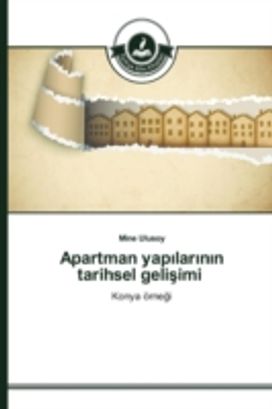 Apartman Yapılarının Tarihsel Gelişimi