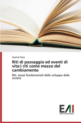 Riti Di Passaggio Ed Eventi Di Vita