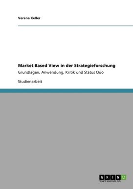 Market Based View in Der Strategieforschung