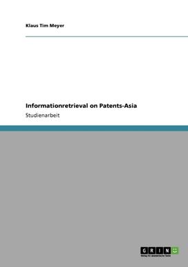 Informationretrieval on Patents-Asia Informationretrieval on Patents-Asia