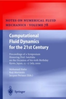 Computational Fluid Dynamics for the 21St Century Computational Fluid Dynamics for the 21St Century