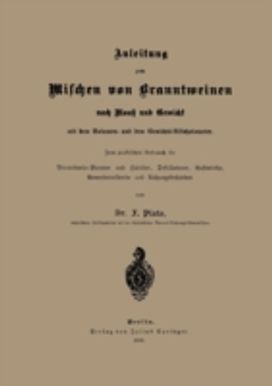 Anleitung Zum Mischen Von Branntweinen Nach Maass Und Gewicht