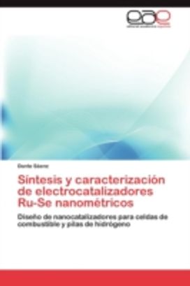Sintesis Y Caracterizacion De Electrocatalizadores Ru-Se Nanometricos Sintesis Y Caracterizacion De Electrocatalizadores Ru-Se Nanometricos