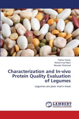 Characterization and in-Vivo Protein Quality Evaluation of Legumes