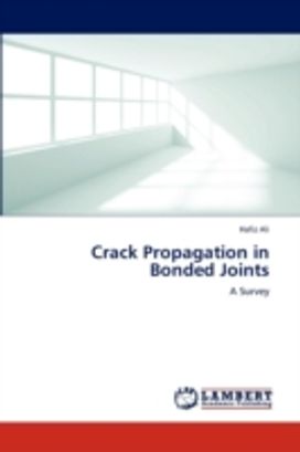 Crack Propagation in Bonded Joints