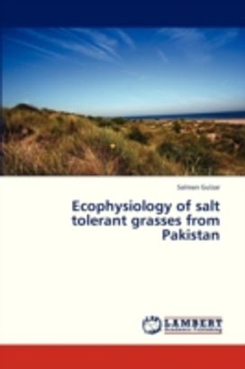 Ecophysiology of Salt Tolerant Grasses from Pakistan