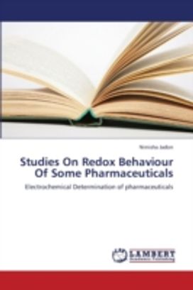 Studies on Redox Behaviour of some Pharmaceuticals