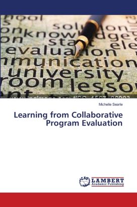 Learning from Collaborative Program Evaluation Learning from Collaborative Program Evaluation