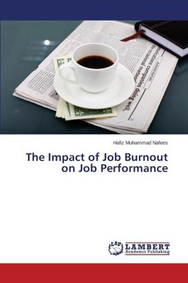Impact of Job Burnout on Job Performance Impact of Job Burnout on Job Performance