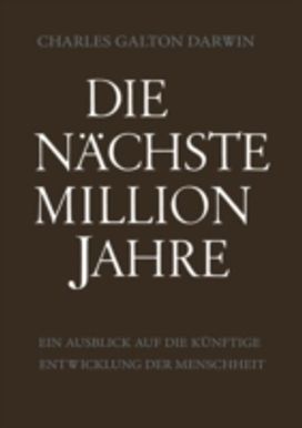 Die Nachste Million Jahre Die Nachste Million Jahre