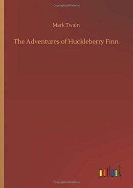 The Adventures of Huckleberry Finn The Adventures of Huckleberry Finn