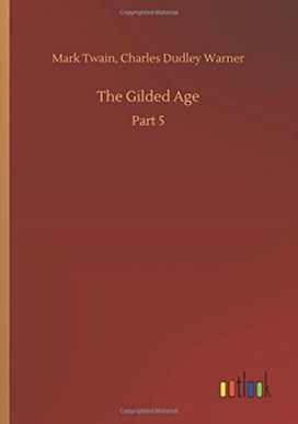 The Gilded Age