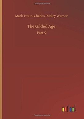 The Gilded Age