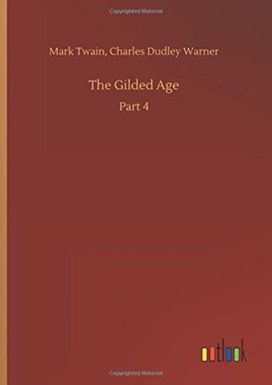 The Gilded Age