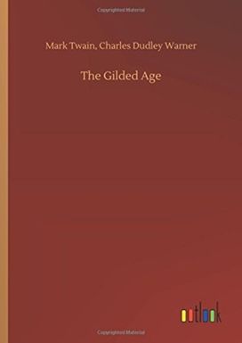 The Gilded Age