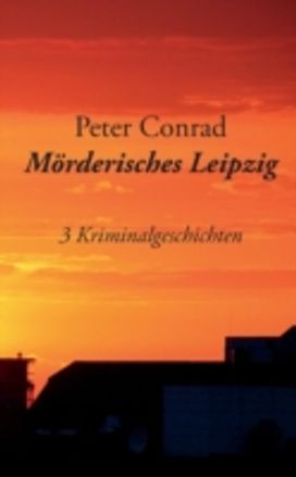 Moerderisches Leipzig Moerderisches Leipzig