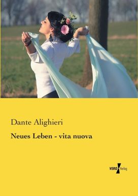 Neues Leben - Vita Nuova