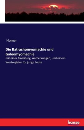 Batrachomyomachie Und Galeomyomachie