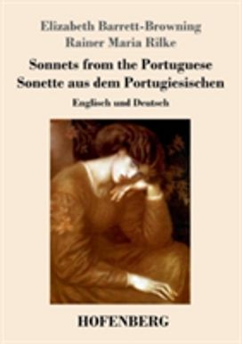 Sonnets from the Portuguese / Sonette Aus Dem Portugiesischen Sonnets from the Portuguese / Sonette Aus Dem Portugiesischen