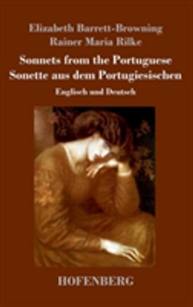 Sonnets from the Portuguese / Sonette Aus Dem Portugiesischen Sonnets from the Portuguese / Sonette Aus Dem Portugiesischen