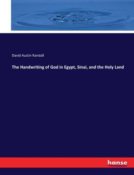 Handwriting of God in Egypt, Sinai, and the Holy Land
